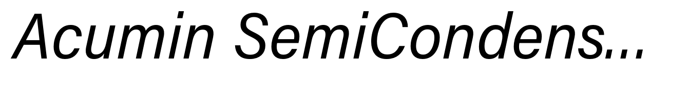 Acumin SemiCondensed Italic